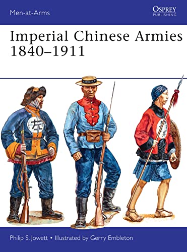 Imperial Chinese Armies 1840–1911 (Men-at-Arms) von Osprey Publishing